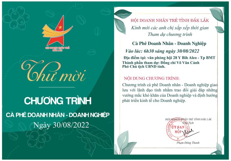 Trân trọng kính gửi các anh chị Hội viên:  Thư mời cafe Doanh nhân – Doanh nghiệp với lãnh đạo ngày 30 tháng 8