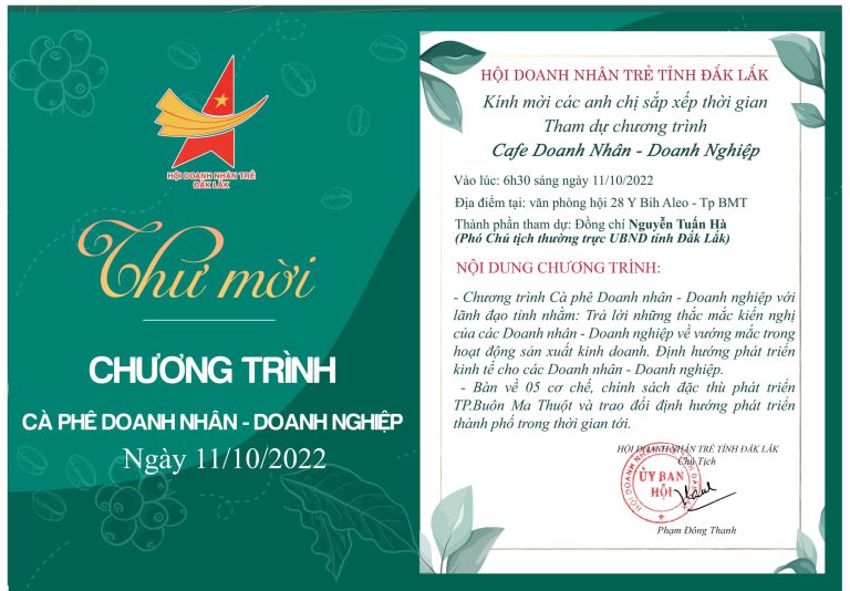 Trân trọng kính gửi: Qúy anh chị Hội viên thư mời tham dự Chương trình cà phê Doanh nhân, ngày 11/10/2022