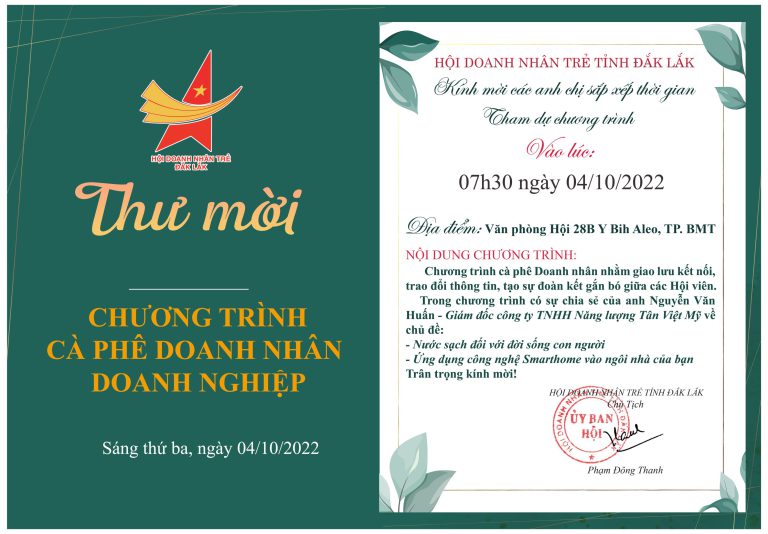 Trân trọng kính gửi: Qúy anh chị Hội viên thư mời tham dự Chương trình cà phê Doanh nhân, ngày 04/10/2022