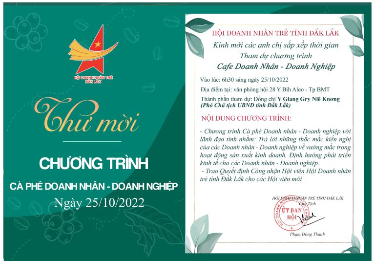 Trân trọng kính gửi: Qúy anh chị Hội viên thư mời tham dự Chương trình cà phê Doanh nhân – lãnh đạo tỉnh, ngày 25/10/2022
