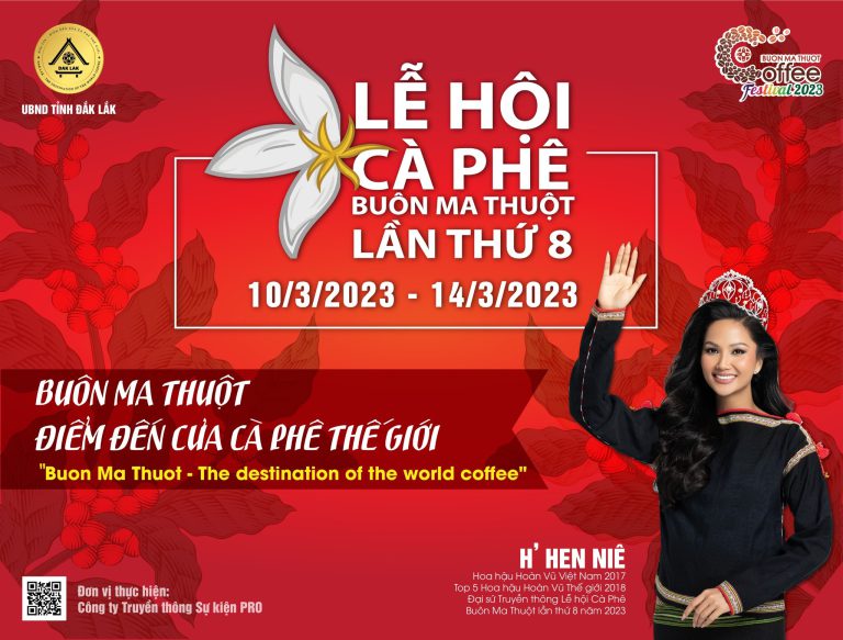 CHƯƠNG TRÌNH LỄ HỘI CÀ PHÊ BUÔN MA THUỘT LẦN THỨ 8 NĂM 2023