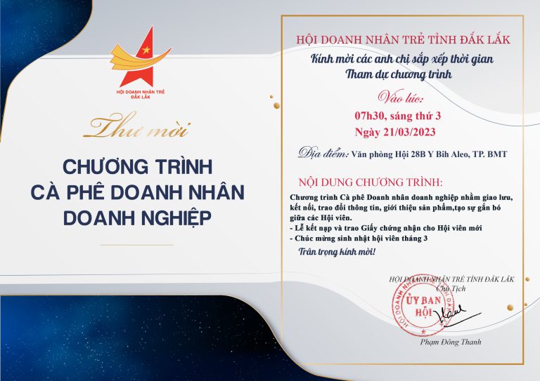 Trân trọng kính gửi: Qúy anh/chị Hội viên thư mời tham dự Chương trình cà phê Doanh nhân, ngày 21/03/2023