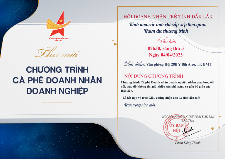 Trân trọng kính gửi: Qúy anh/chị Hội viên thư mời tham dự Chương trình cà phê Doanh nhân, ngày 04/04/2023