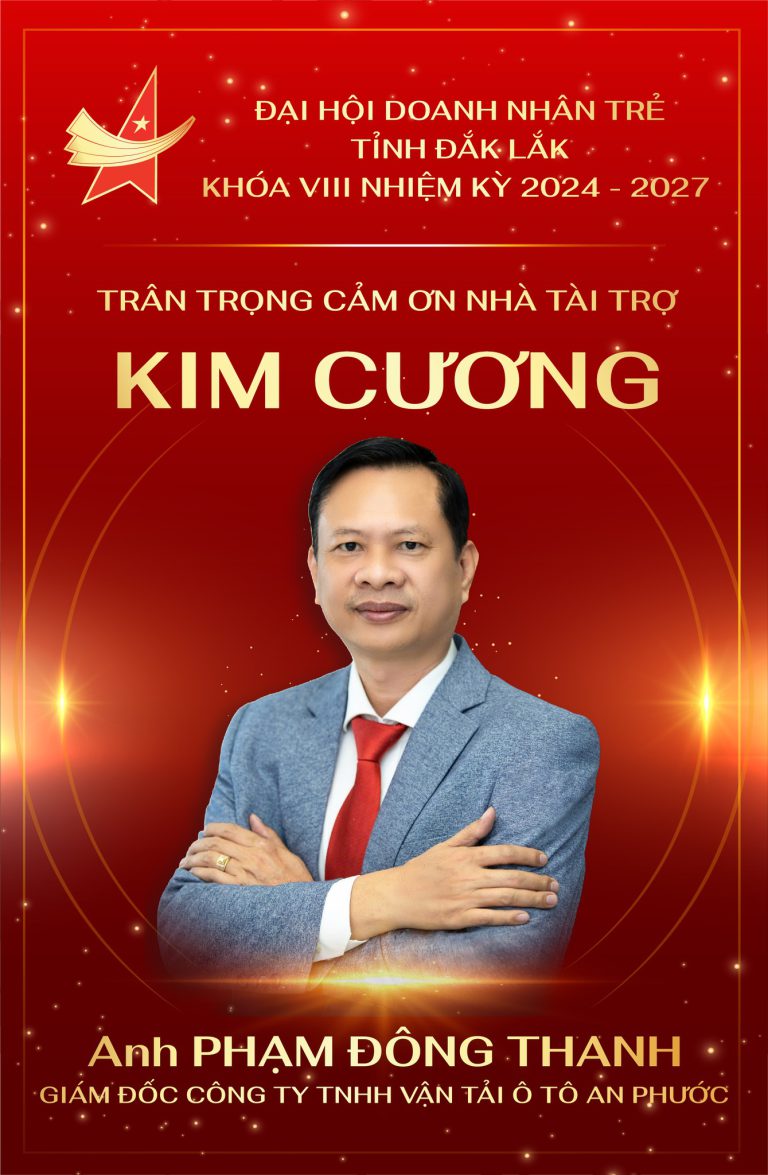 Công Ty TNHH Vận Tải Ô Tô An Phước – Nhà tài trợ kim cương đồng hành cùng Đại hội Doanh nhân trẻ tỉnh Đắk Lắk