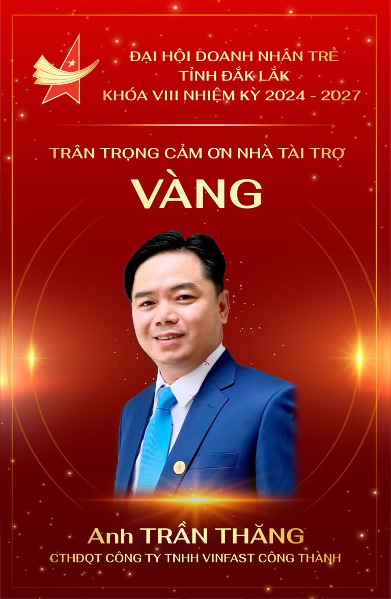Công ty TNHH VINFAST Công Thành – Nhà tài trợ Vàng đồng hành cùng Đại hội Doanh nhân trẻ tỉnh Đắk Lắk